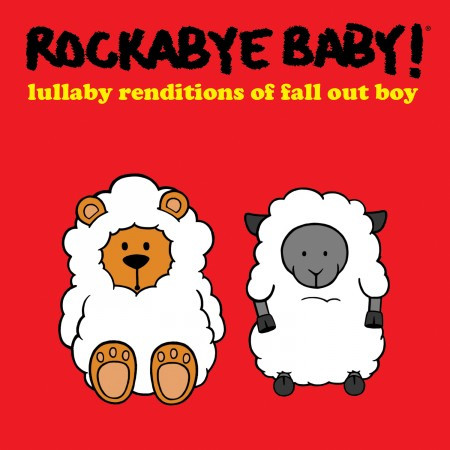 Rockabye Baby Fall Out Boy