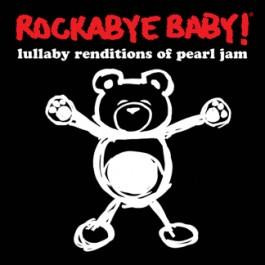 Rockabye Baby Pearl Jam
