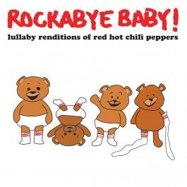 Rockabye Baby Red Hot Chili Peppers