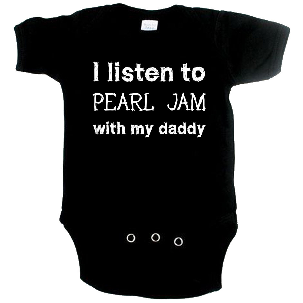Body bebè Rock I listen to Pearl Jam with my daddy