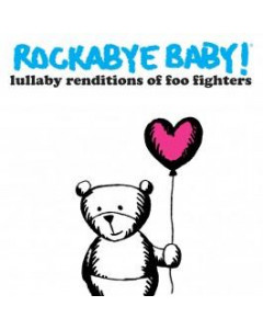 Rockabye Baby Foo Fighters 