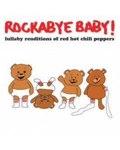 Rockabye Baby Red Hot Chili Peppers 